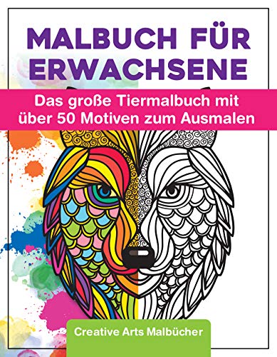 Malbuch für Erwachsene - Tipps, Ideen und Anleitungen